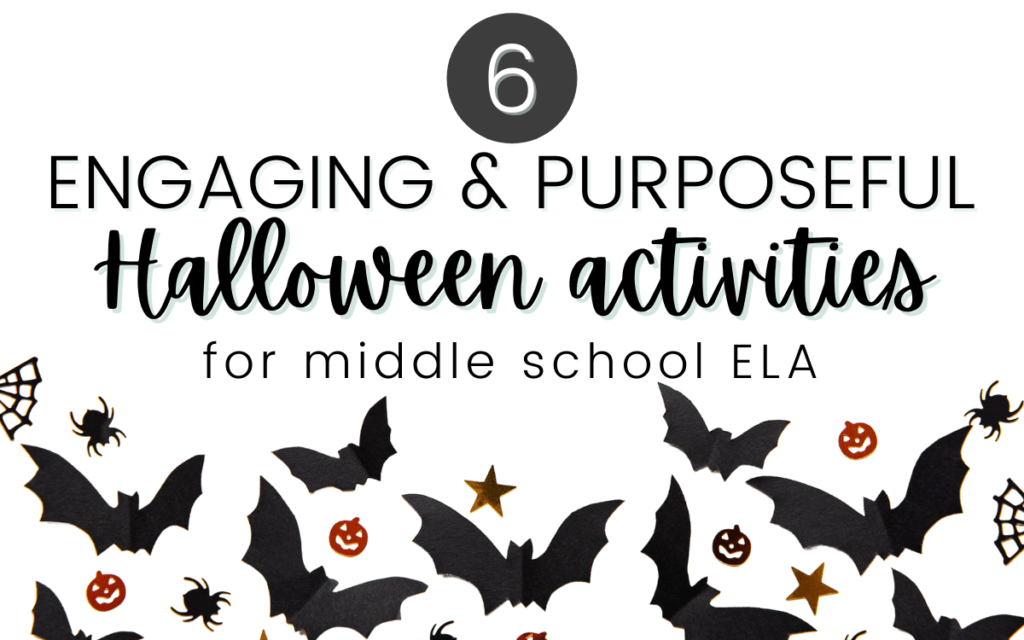 6 Engaging Halloween Activities for Middle School ELA