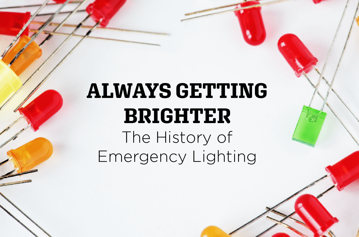Emergency Lighting Then and Now HG2 Emergency Lighting