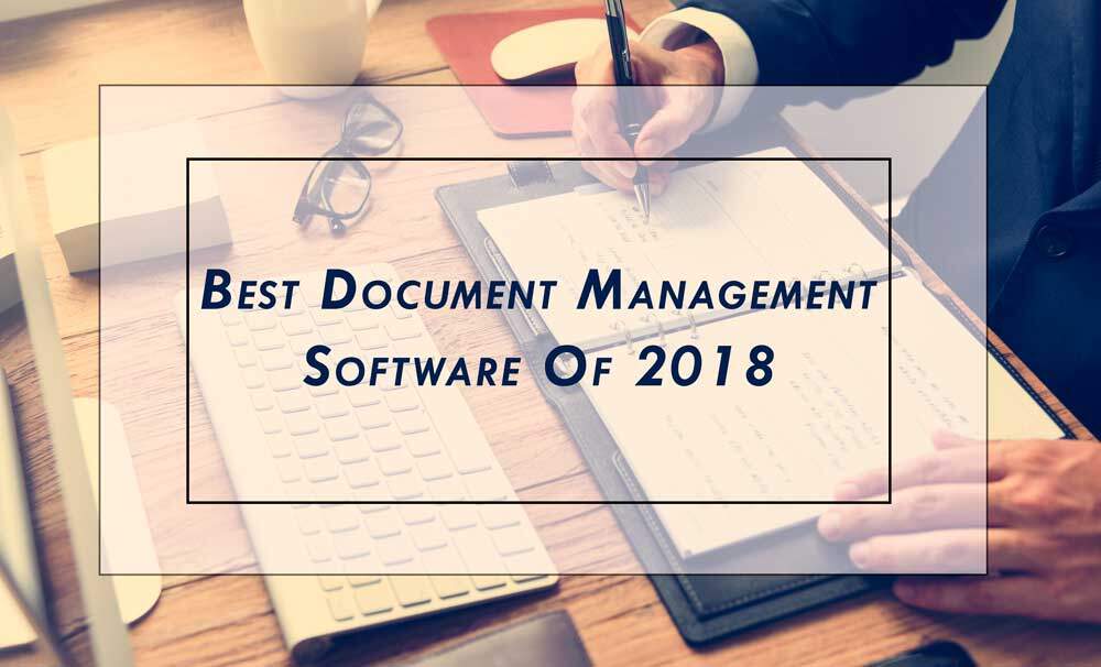 Best Document Management Software Of 2018