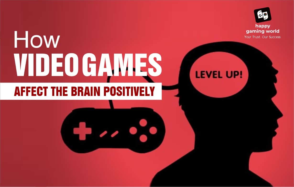 Video games & brain How video games affect brain positively