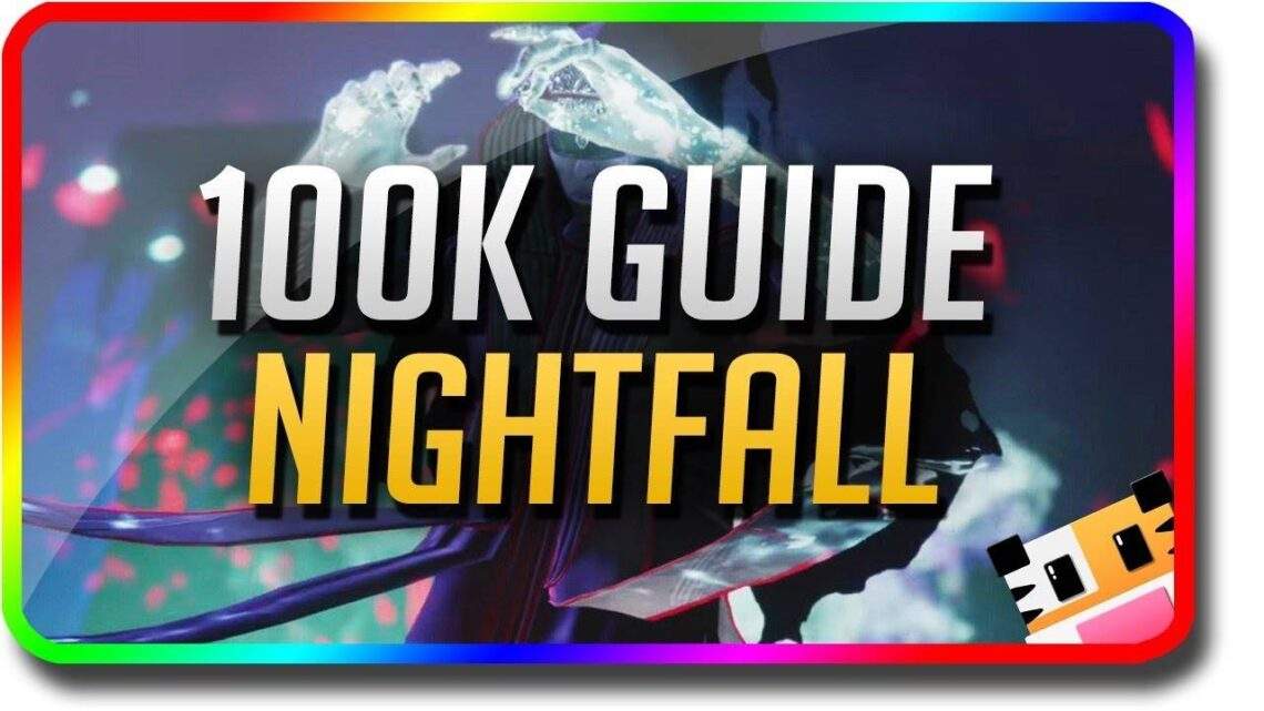 How to Get 100k Nightfall in Destiny 2? (2021)