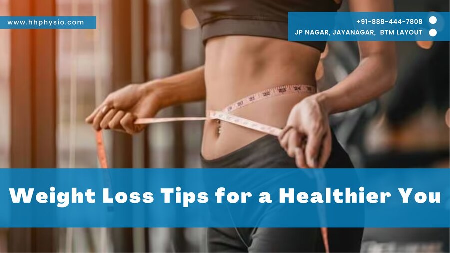 Weight Loss Tips for a Healthier You Weight loss tips which actually