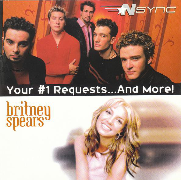 NSYNC / Britney Spears Your 1 Requests...And More! (CD) HiFi Hits