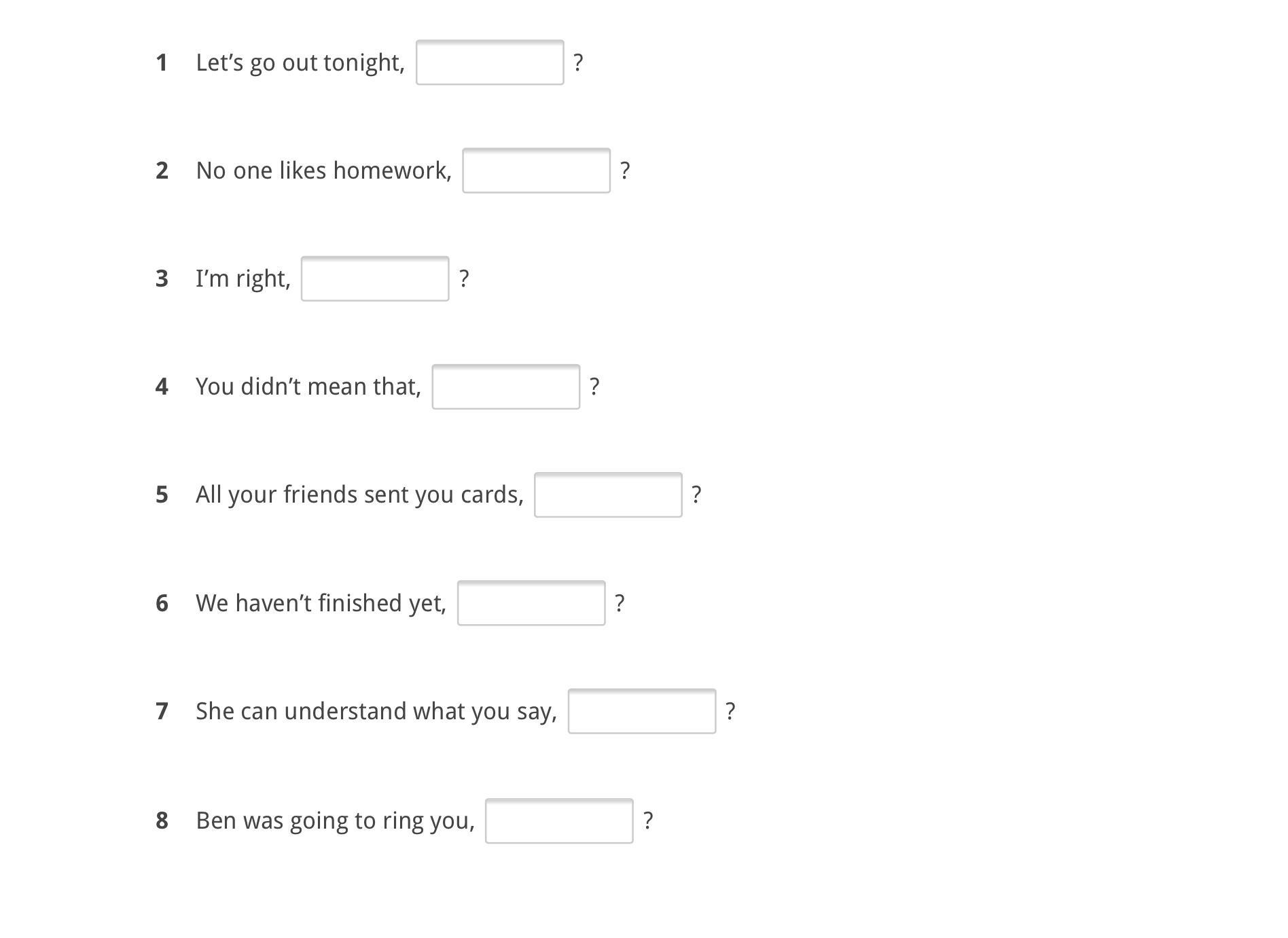 Add question tags to complete these sentences Brainly.in
