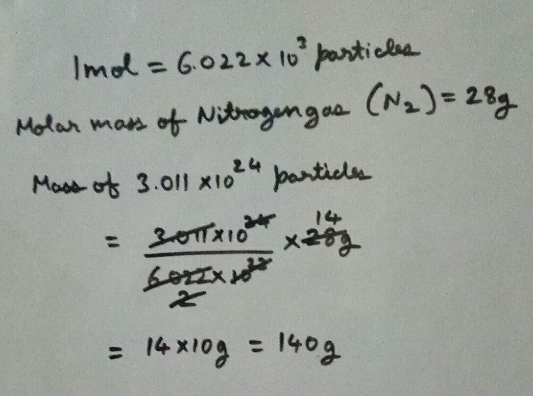 calculate the mass of 3.011*10^24 molecules of nitrogen gas. Brainly.in