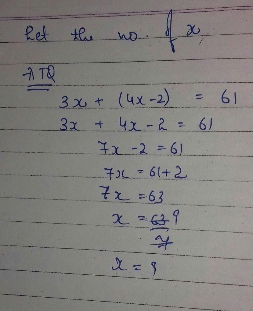 The sum of three times a number and 2 less than 4 times that same