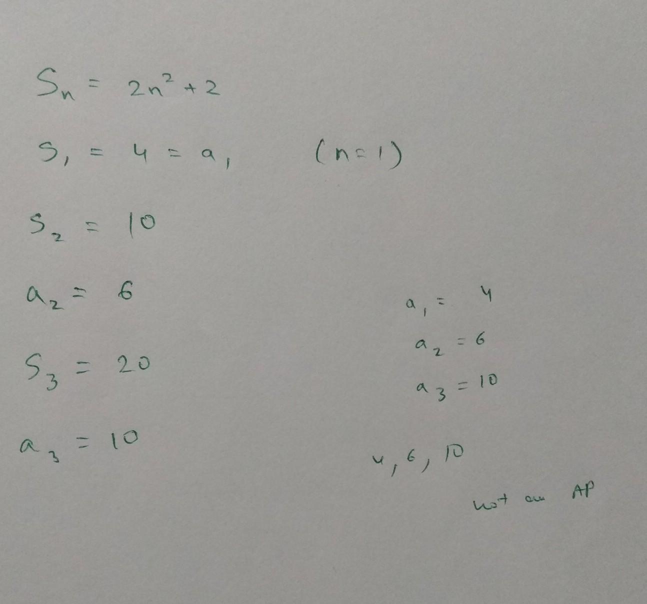 Find the AP whose sum, to n terms is 2n²+2 Brainly.in