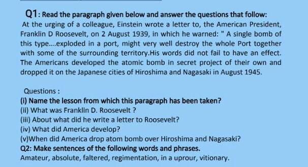 read the paragraph given below and answer the question that follow