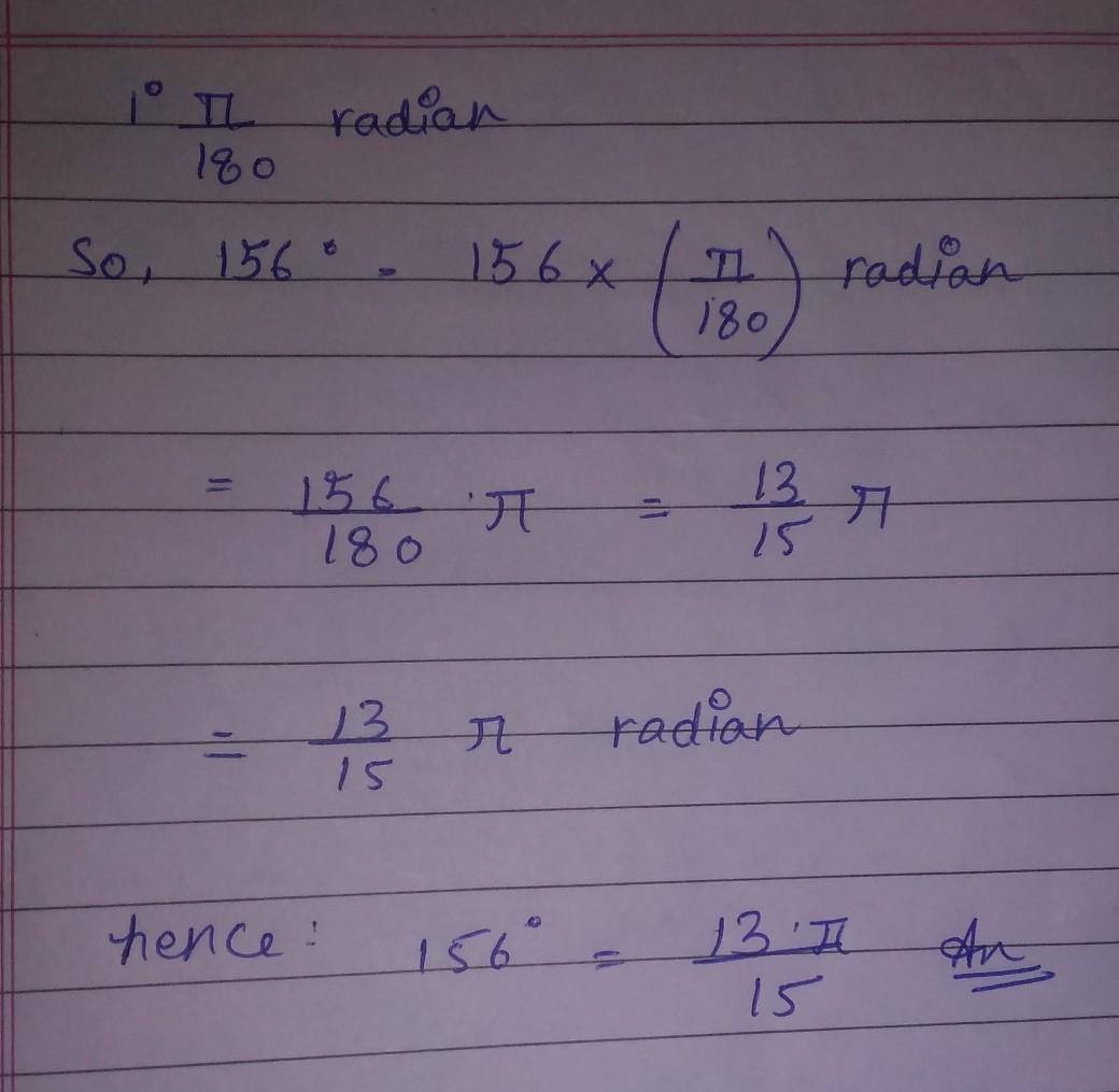 convert 156 degree into radian measure Brainly.in