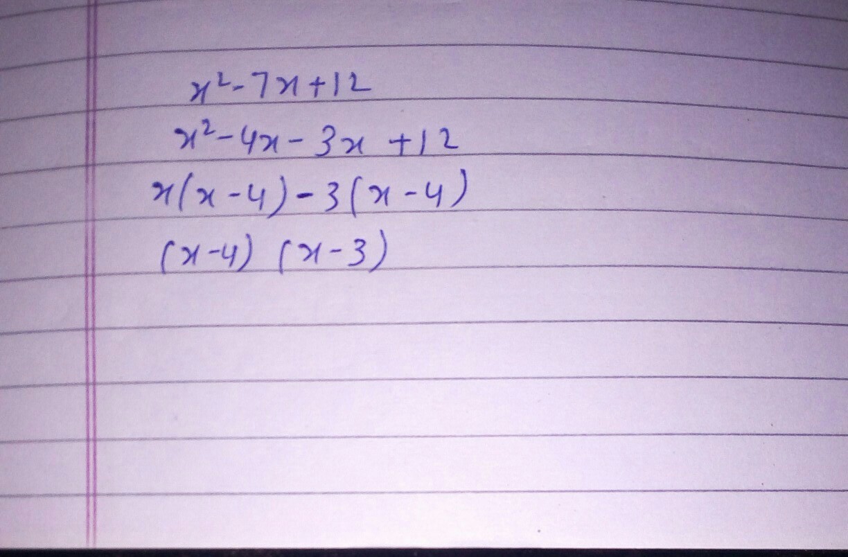 factorise...x^27x+12please wrote with working.....i have to write this