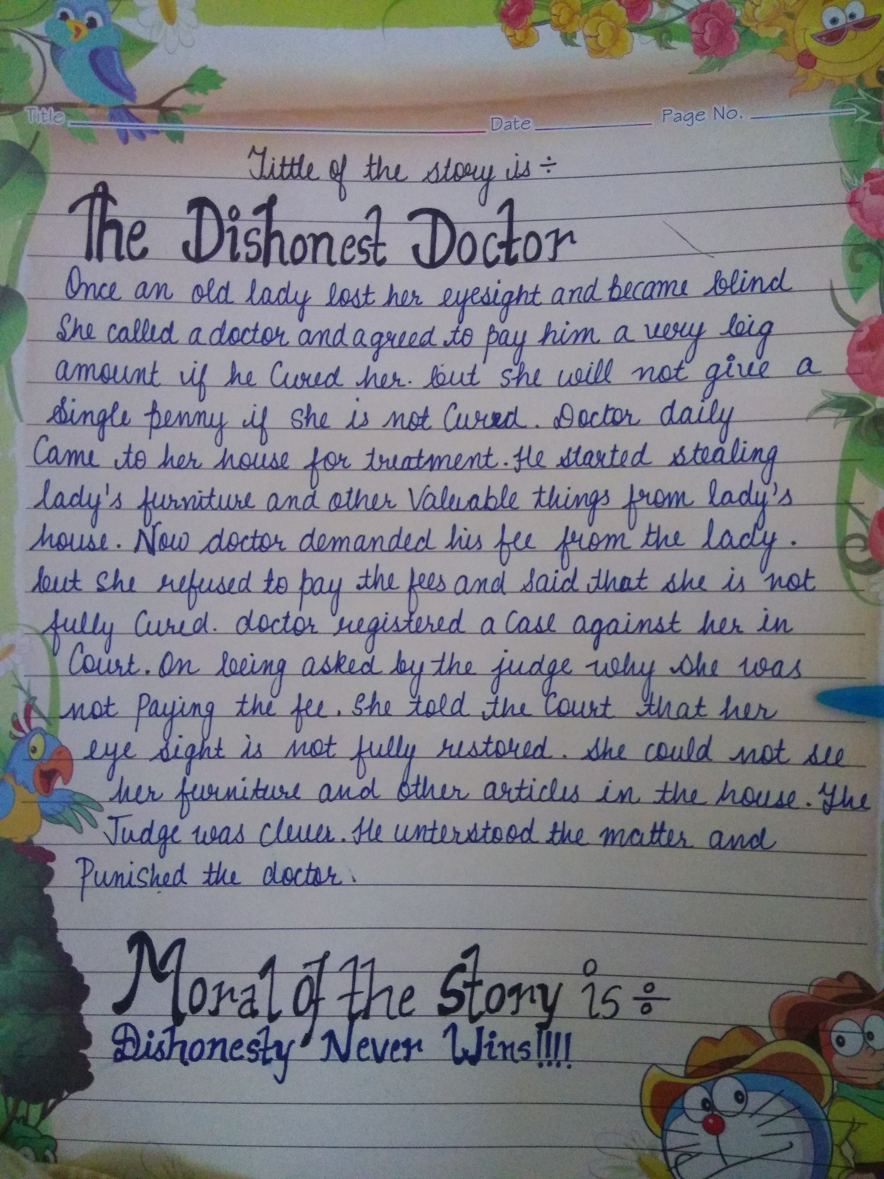 Write a moral story you have read containing approximately