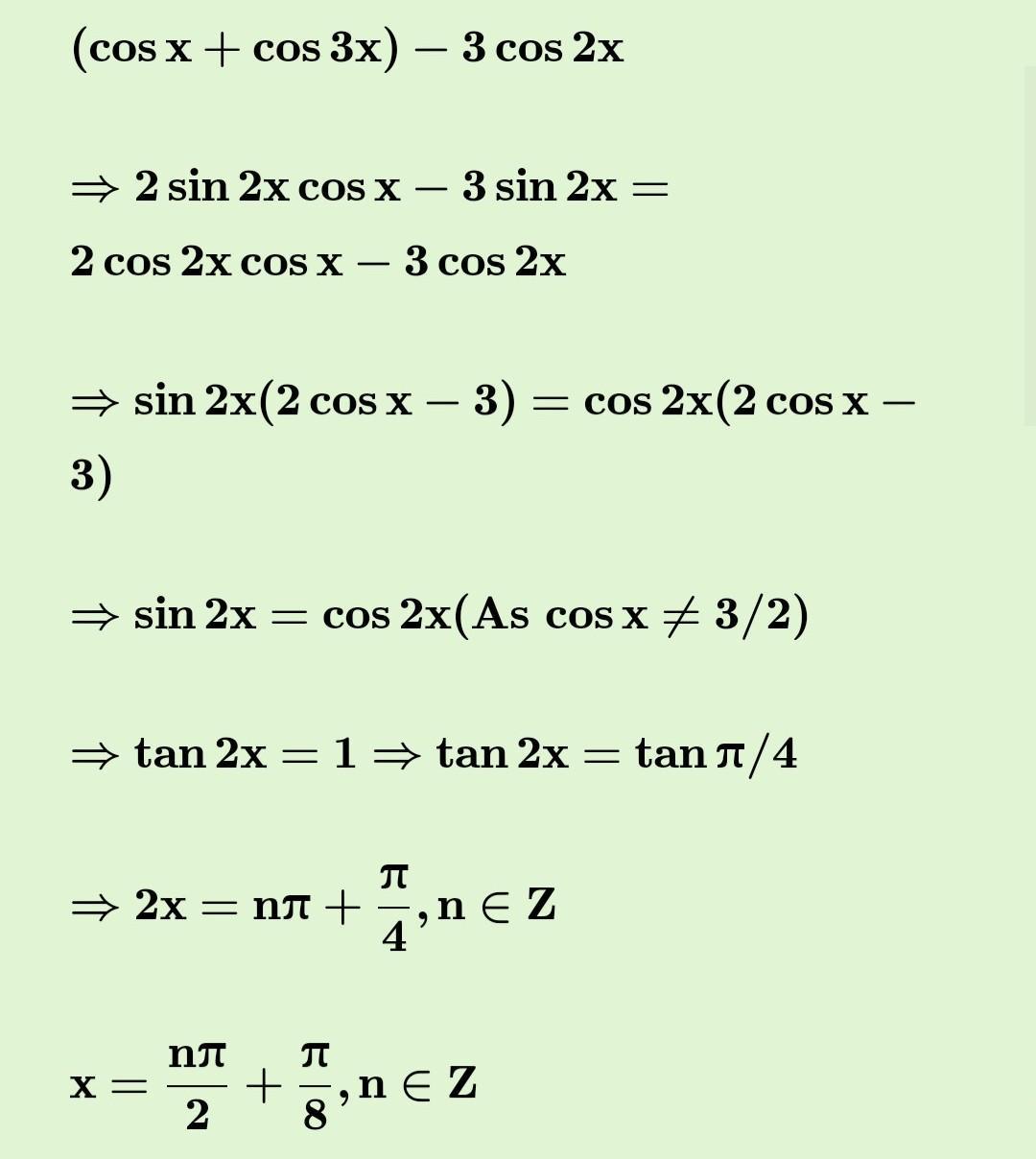 The general solution of sin x − 3 sin2x + sin3x = cos x − 3 cos2x