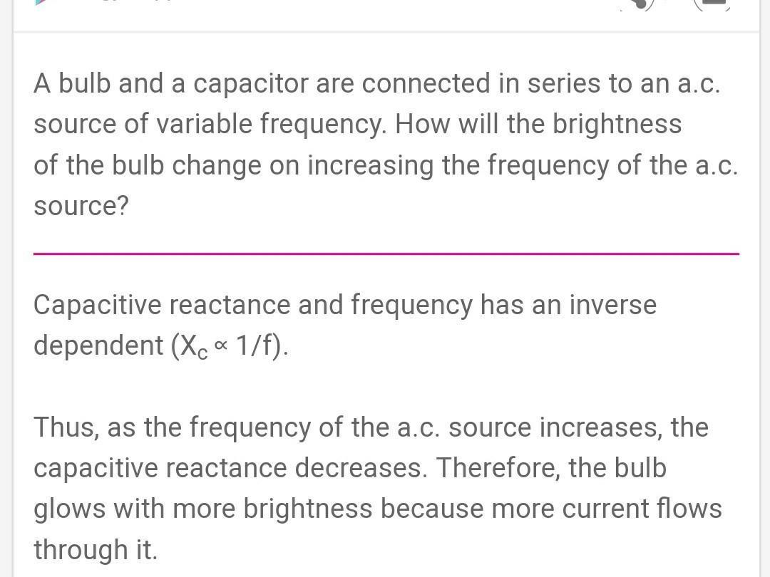 a bulb and a capacitor are connected in series to an a.c. source of