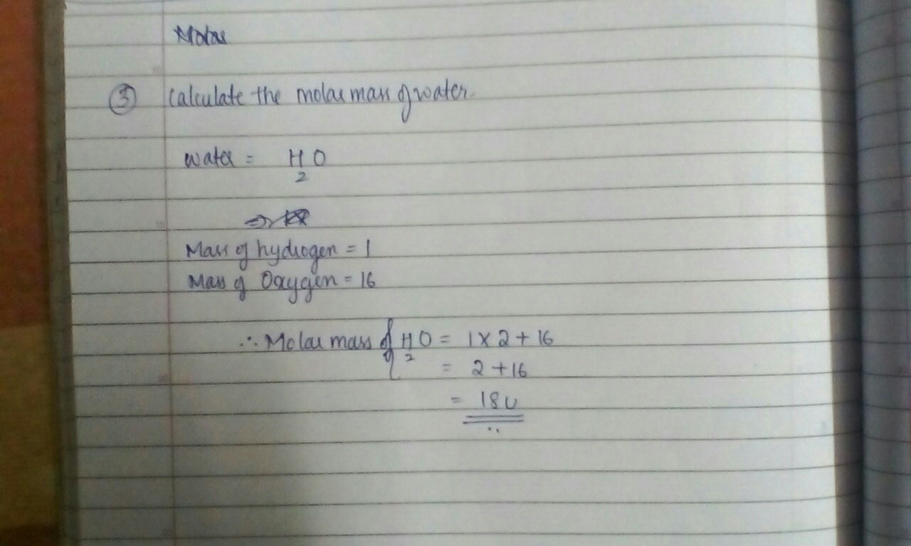 calculate molar mass of water Brainly.in