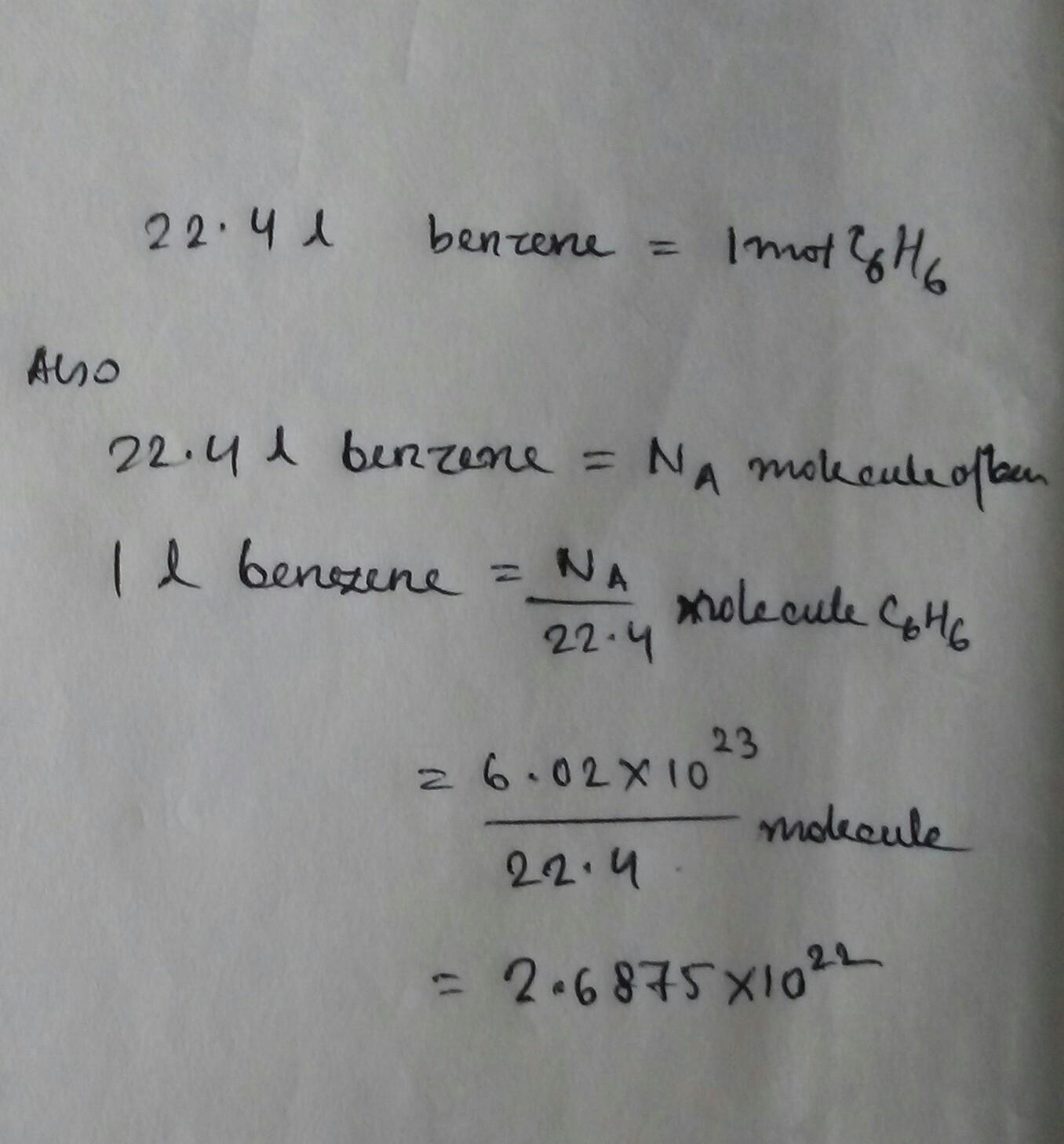 How many molecules of benzene are there in 1 l of benzene? Brainly.in