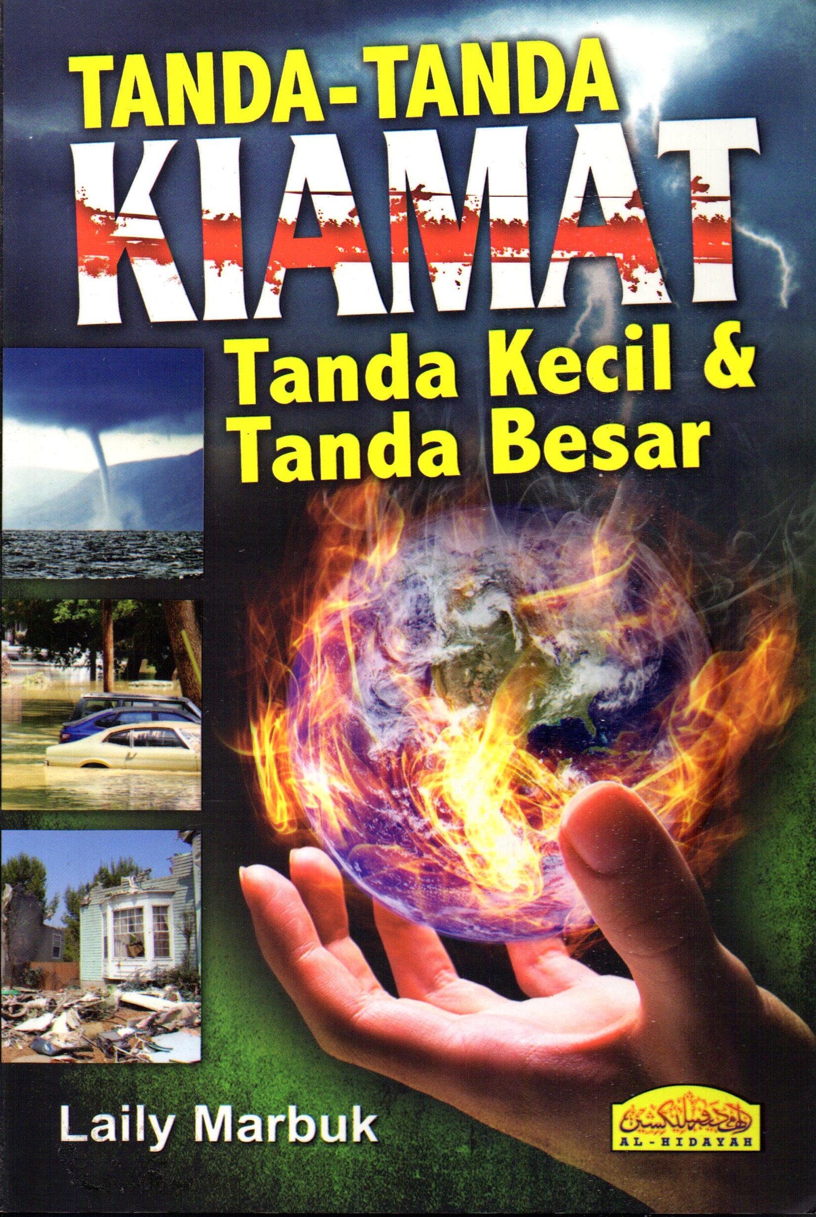 TandaTanda Kiamat T.Kecil & T.Besar Al Hidayah