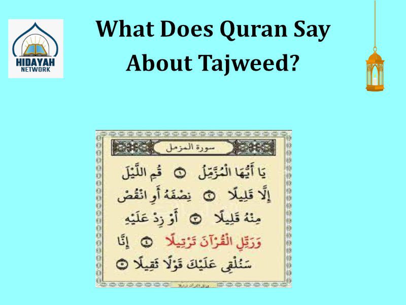 What Does Quran Say About Tajweed? Hadith Refrences