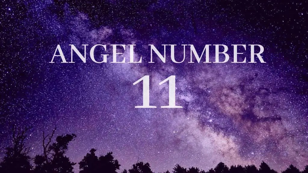Angel Number 11 Meaning In Numerology