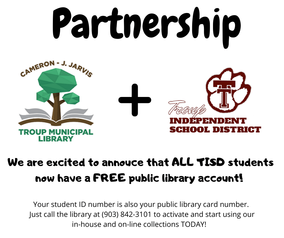 Public Library Cards Available for All Troup ISD Students Troup High