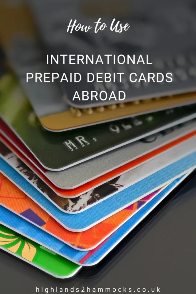 How to Use International Prepaid Debit Cards Abroad highlands2hammocks