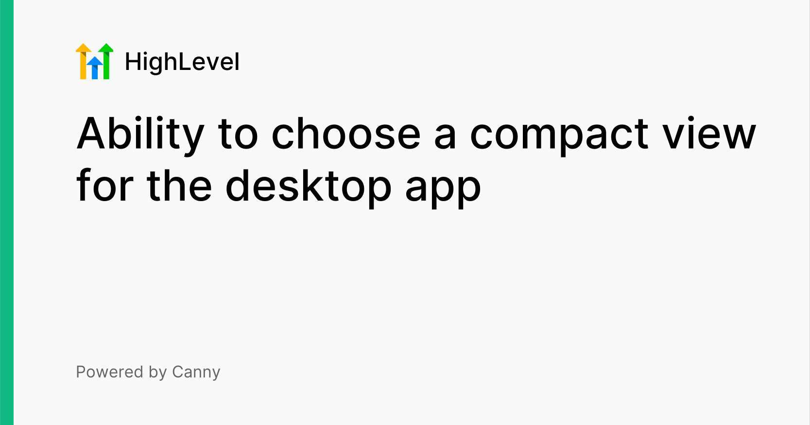 Ability to choose a compact view for the desktop app Voters HighLevel
