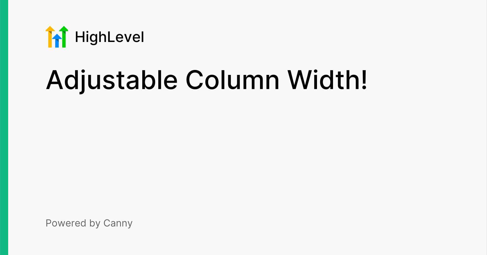 Adjustable Column Width! Voters HighLevel