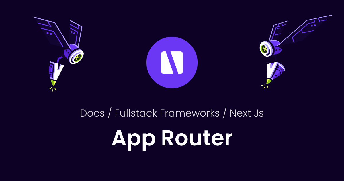 Next.js App Router Guide