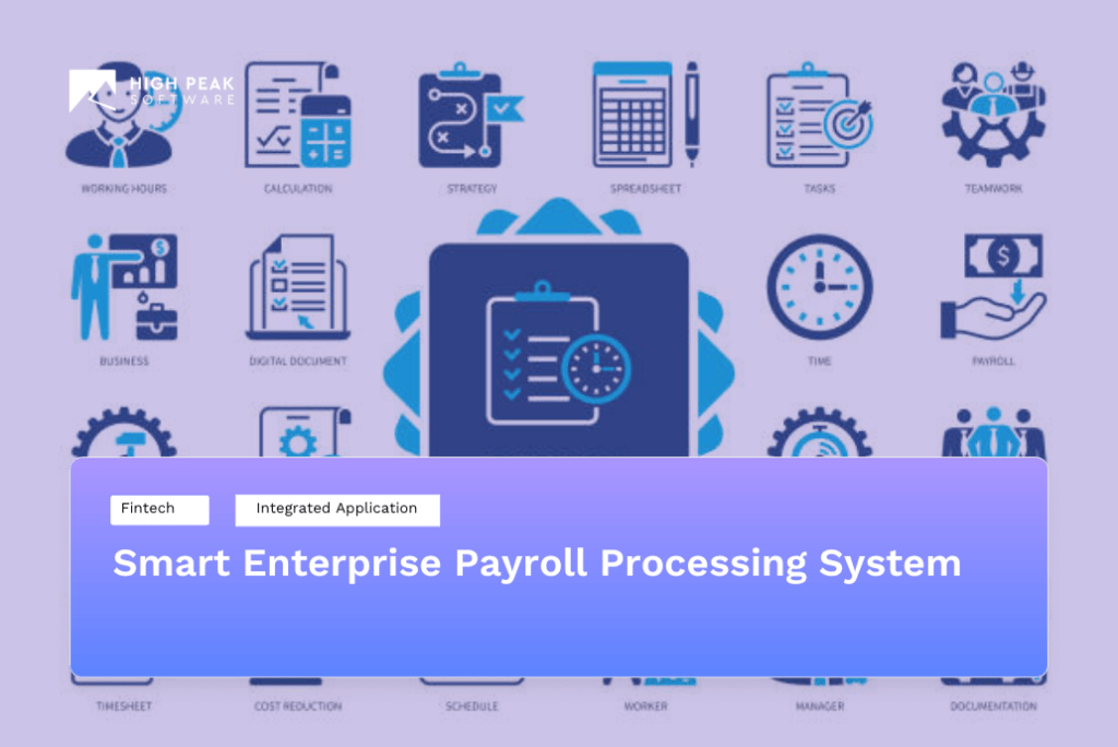 Smart Enterprise Payroll Processing System High Peak Software
