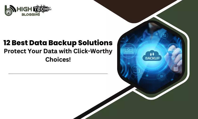 12 Best Data Backup Solutions Secure Your Data (September 2024)