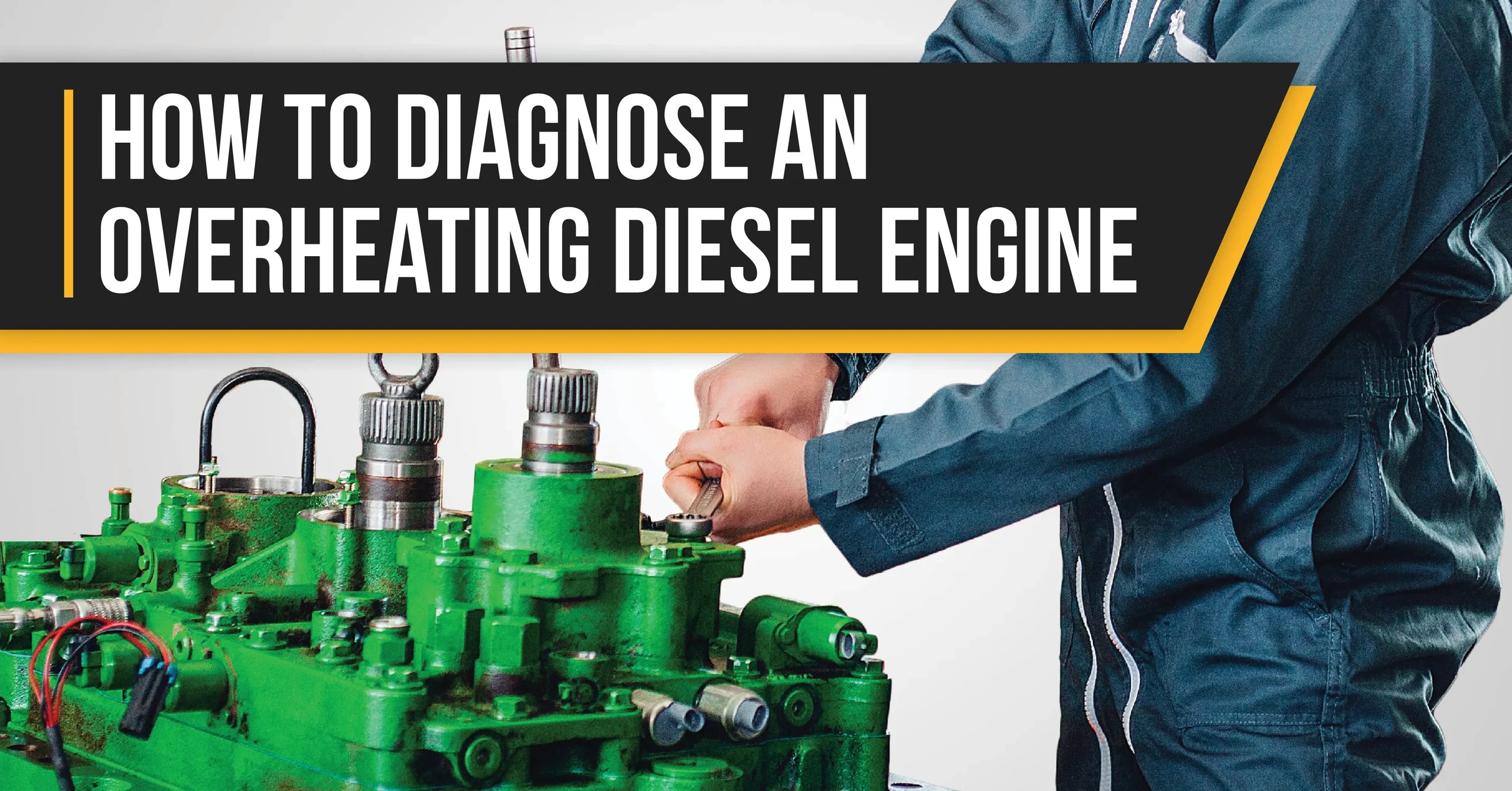 How to Diagnose an Overheating Diesel Engine Mechanic’s Blog How to