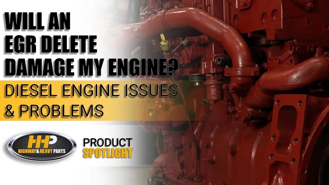 Will an EGR Delete cause damage to my Diesel Engine? Diesel Engine