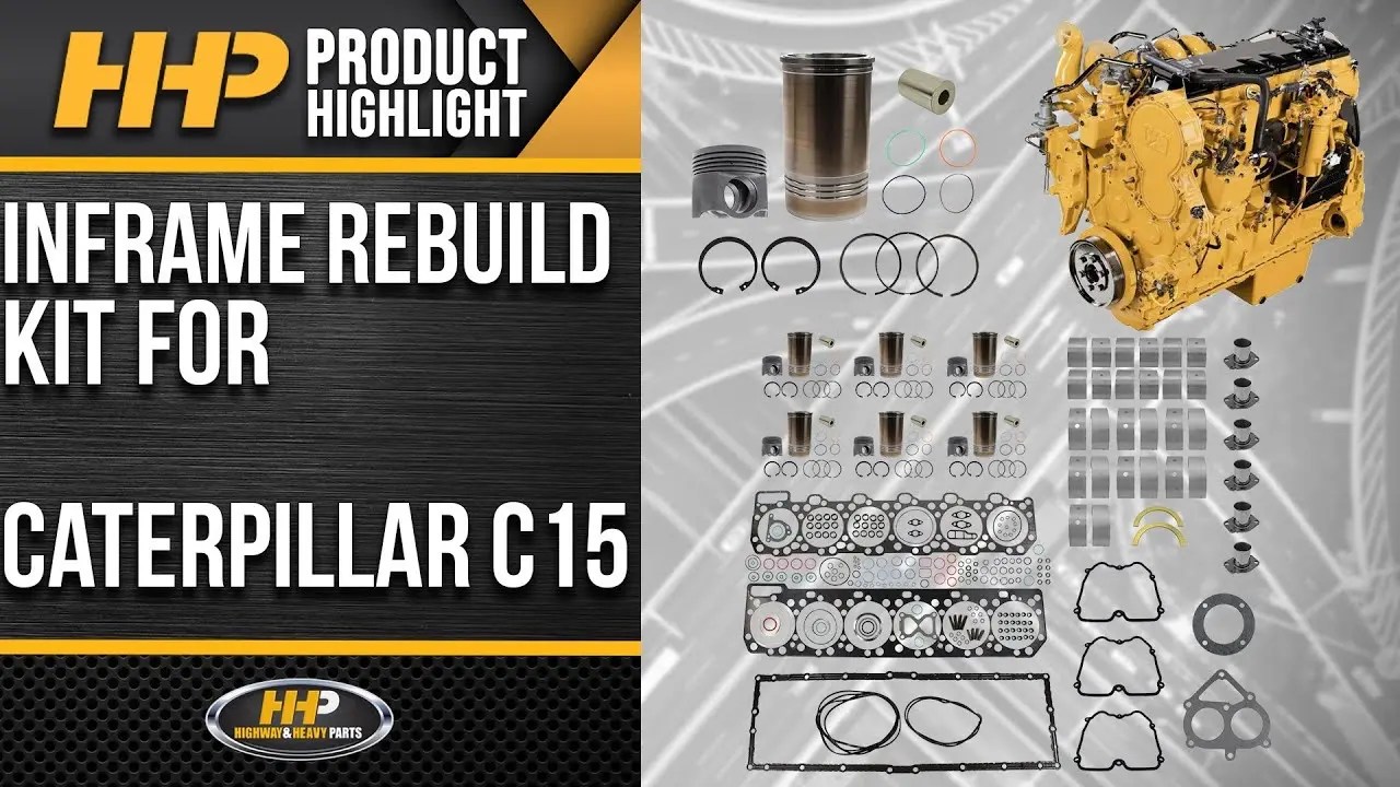 Caterpillar C15 Inframe Engine Rebuild Kit Poor Fuel Economy Or Blowby? Call HHP Today 844.