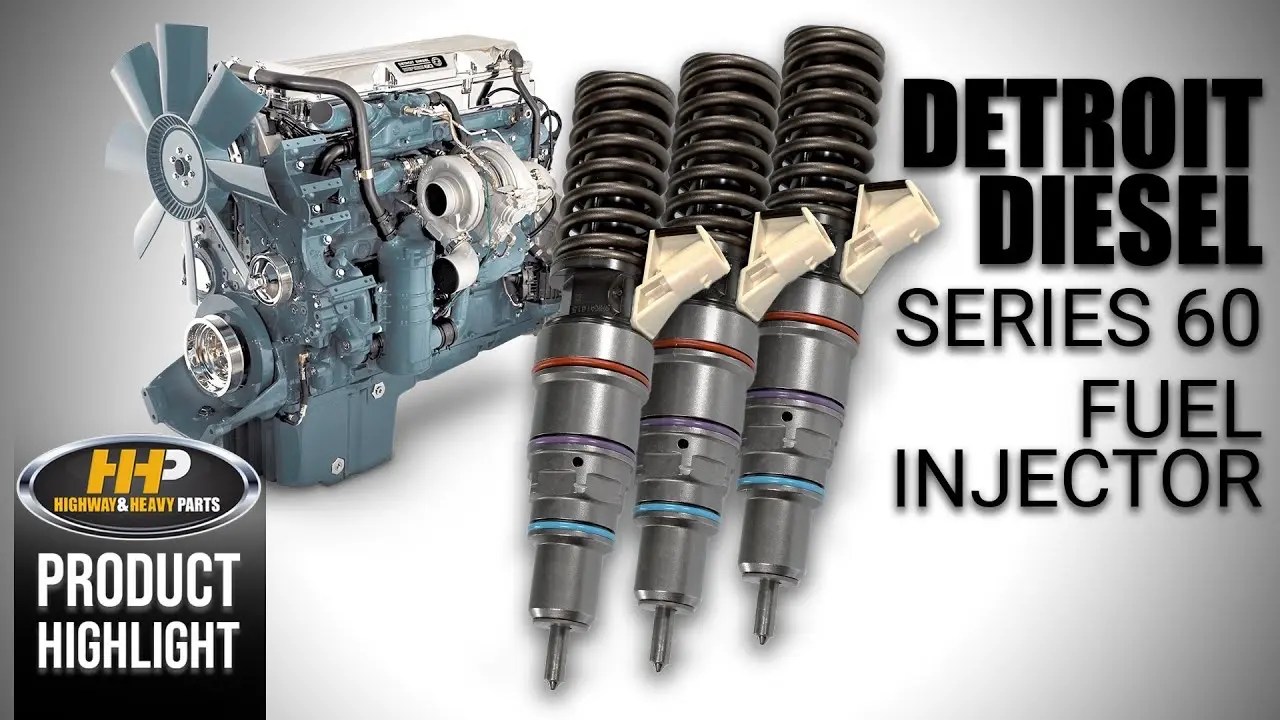 Detroit Series 60 Fuel Injectors, Upgrade your Series 60 Fuel System