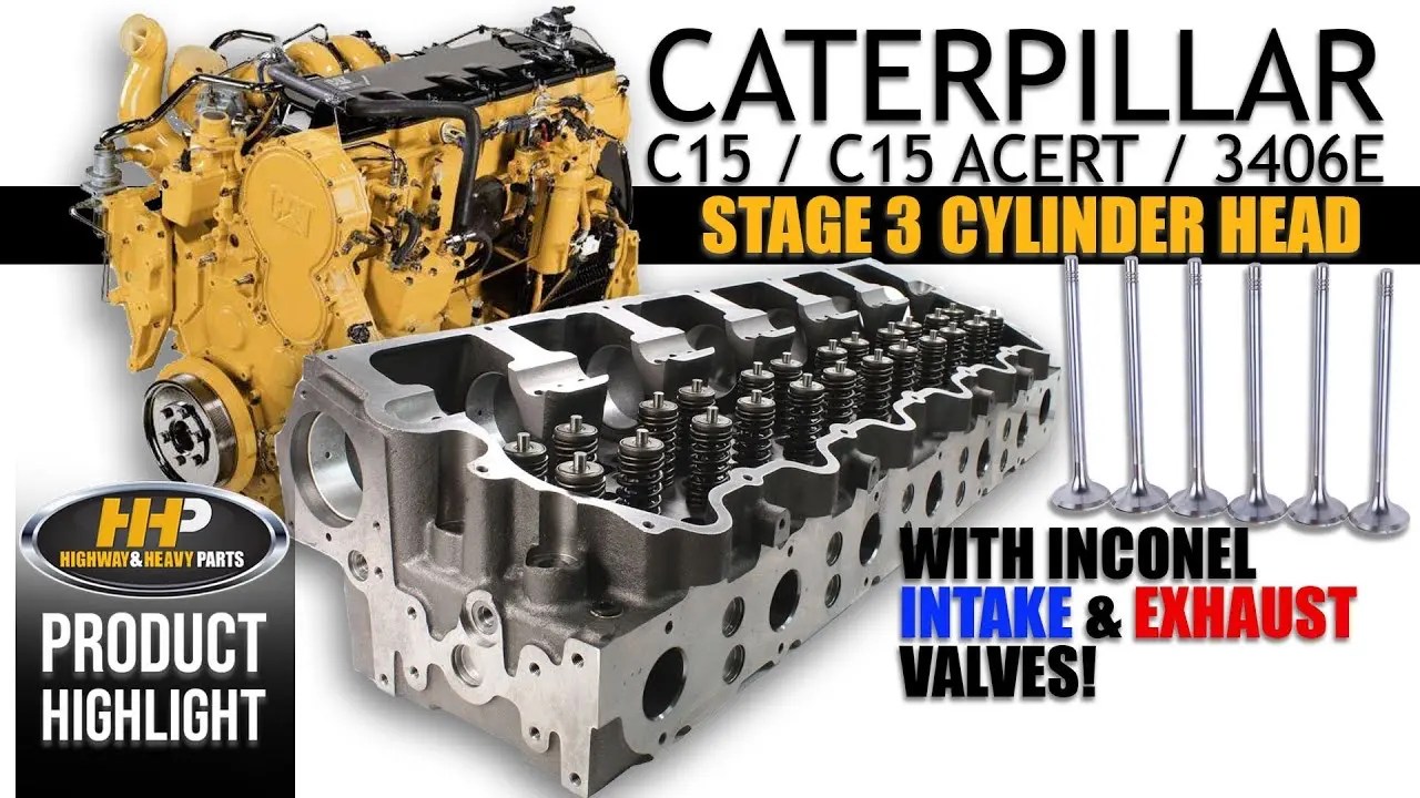 Caterpillar C15 Engine, C15 Acert, 3406E Stage 3 Cylinder Head, Inconel
