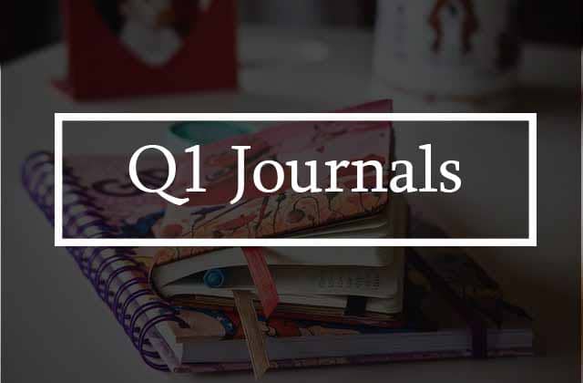 Q1 Journal List 2023 Q1 Journals- Q1 Journal List 2022- Q1, Q2, Q3, Q4 Journal