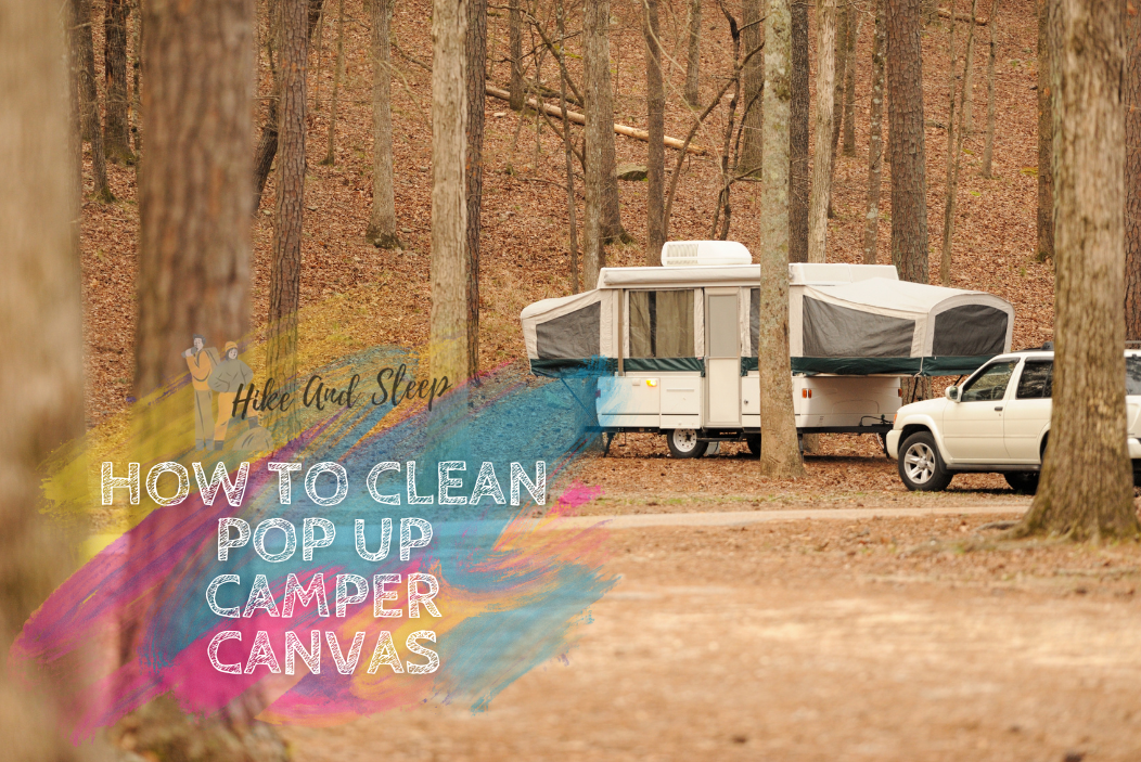 How To Clean Pop Up Camper Canvas?
