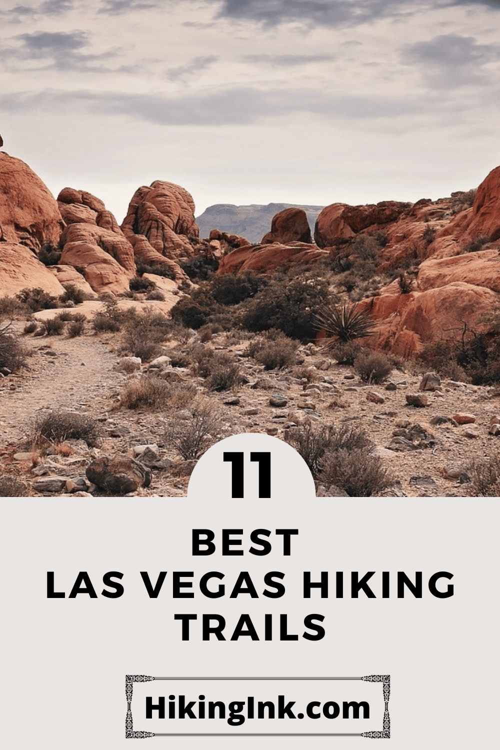 11 Best Las Vegas Hiking Trails Explore The Outdoors HikingInk