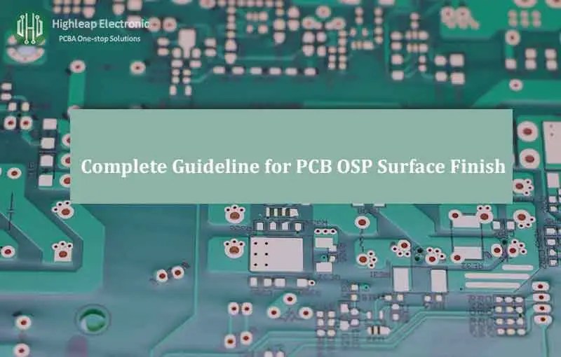 Complete Guideline for PCB OSP Surface Finish