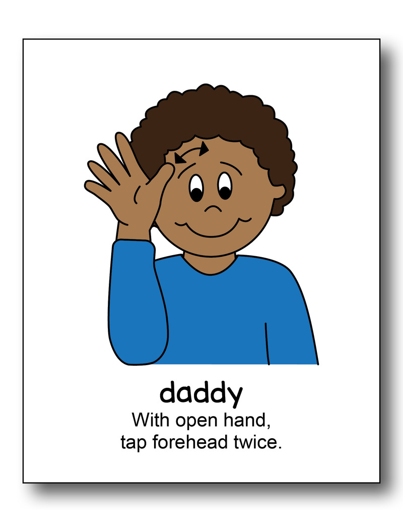 Sign for Daddy Infant