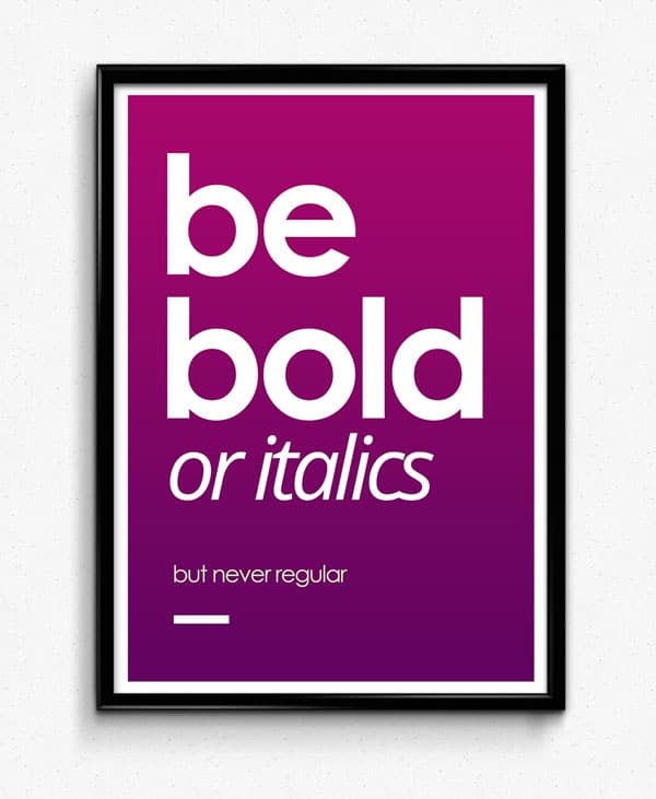 "Be Bold" Wall Poster Buy Wall Posters on Hingees