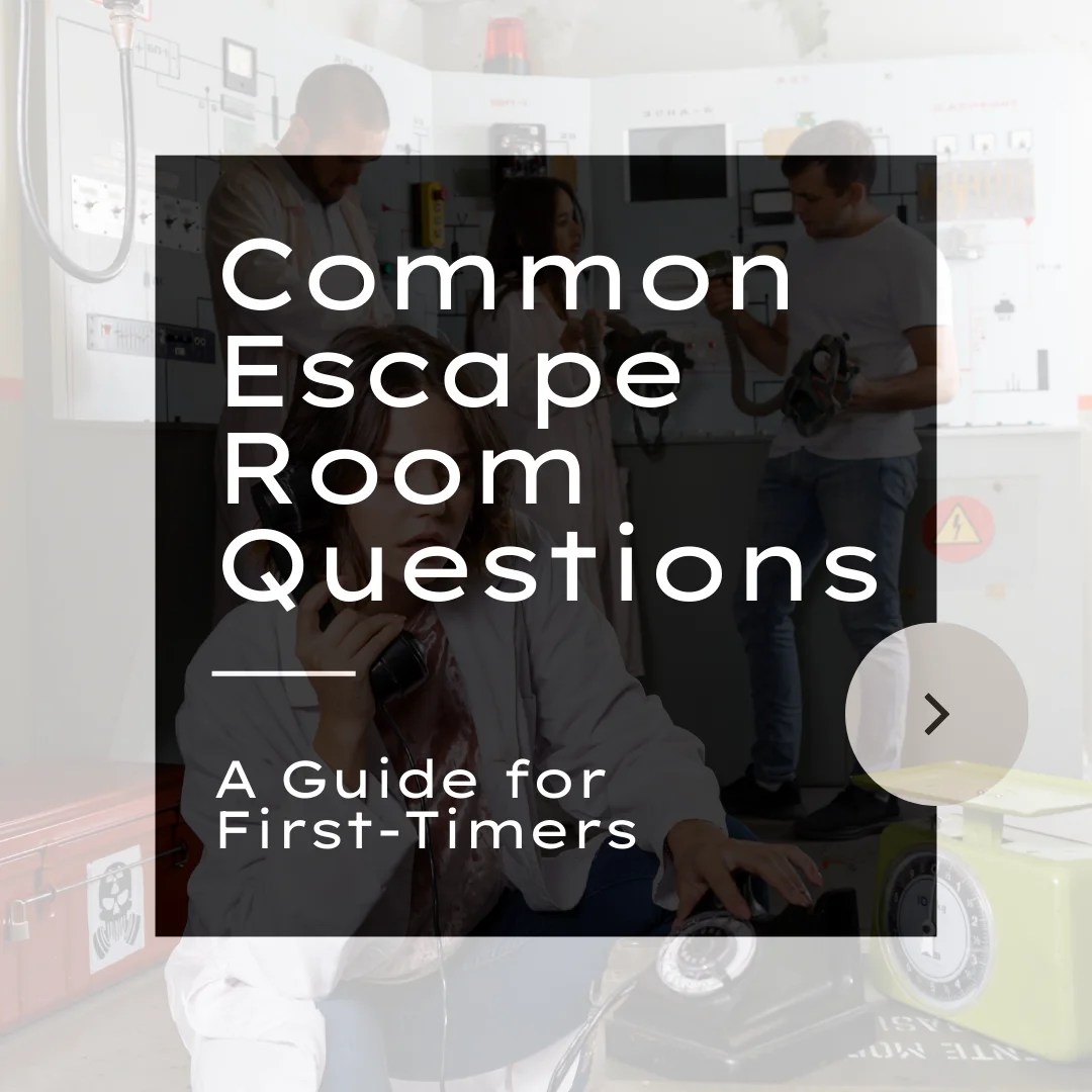 Common Escape Room Questions Answered for First Timers