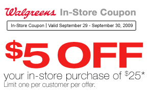 Walgreens: $5 off $25 In-Store Coupon 9/29-9/30