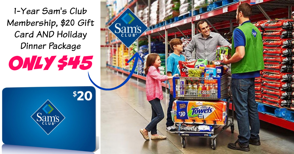 Groupon 1Year Sam's Club Membership, 20 Gift Card & Holiday Dinner
