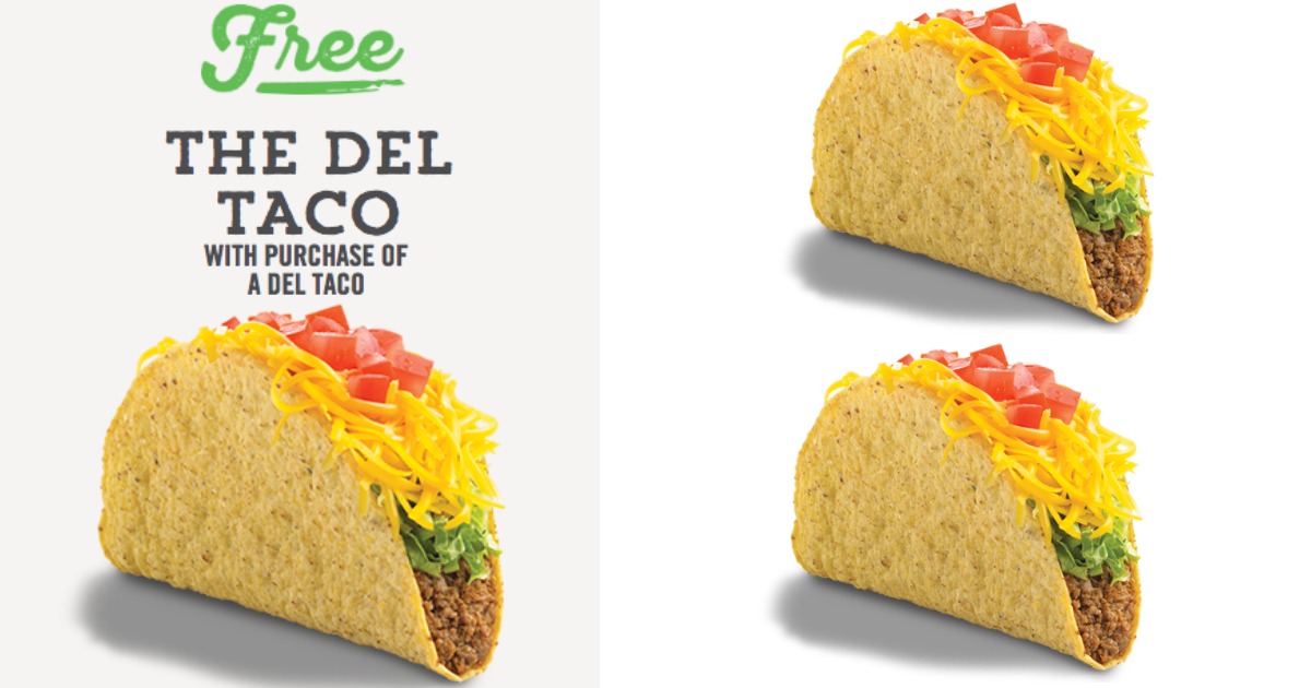 Del Taco Buy 1 Taco Get 1 Free Coupon Hip2Save