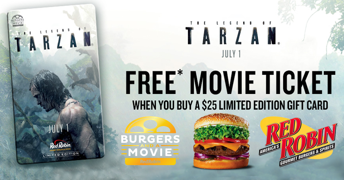 Red Robin Free The Legend of Tarzan Movie Ticket (10 Value) w/ 25