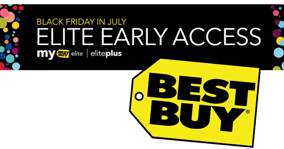 Best Buy Black Friday in July Sale Today Only (Elite & Elite Plus Members Only)