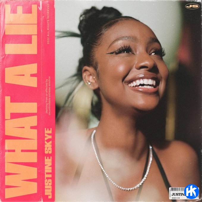 Justine Skye What A Lie MP3 Download HipHopKit