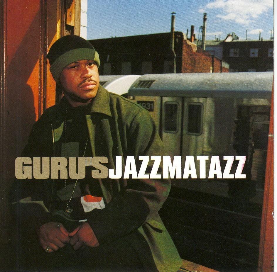 Guru 2000 Jazzmatazz Vol. 3 Streetsoul HipHop Lossless