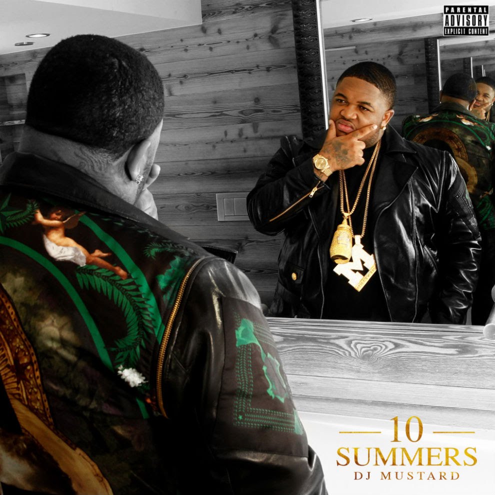 DJ Mustard 2014 10 Summers HipHop Lossless