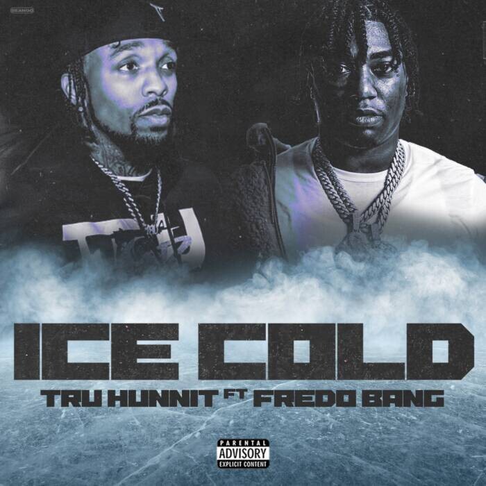 Tru Hunnit and Fredo Bang Unleash “Ice Cold” Collaboration Heating Up